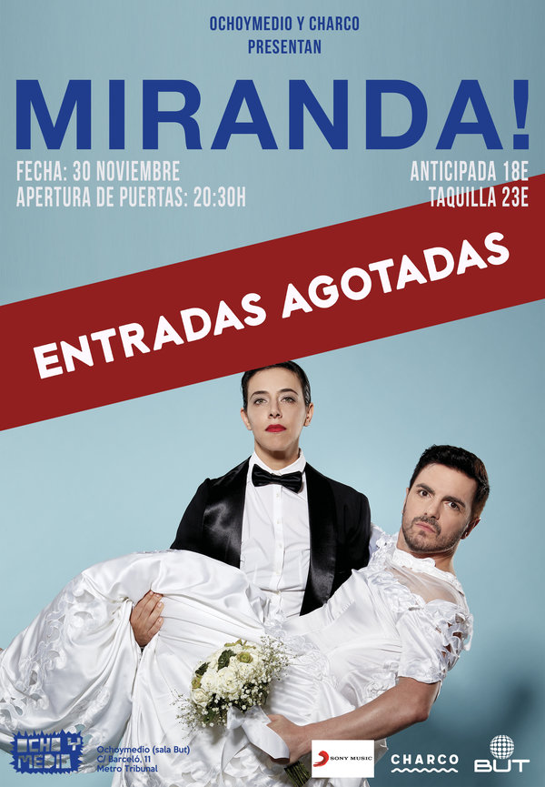 miranda en madrid entradas agotadas